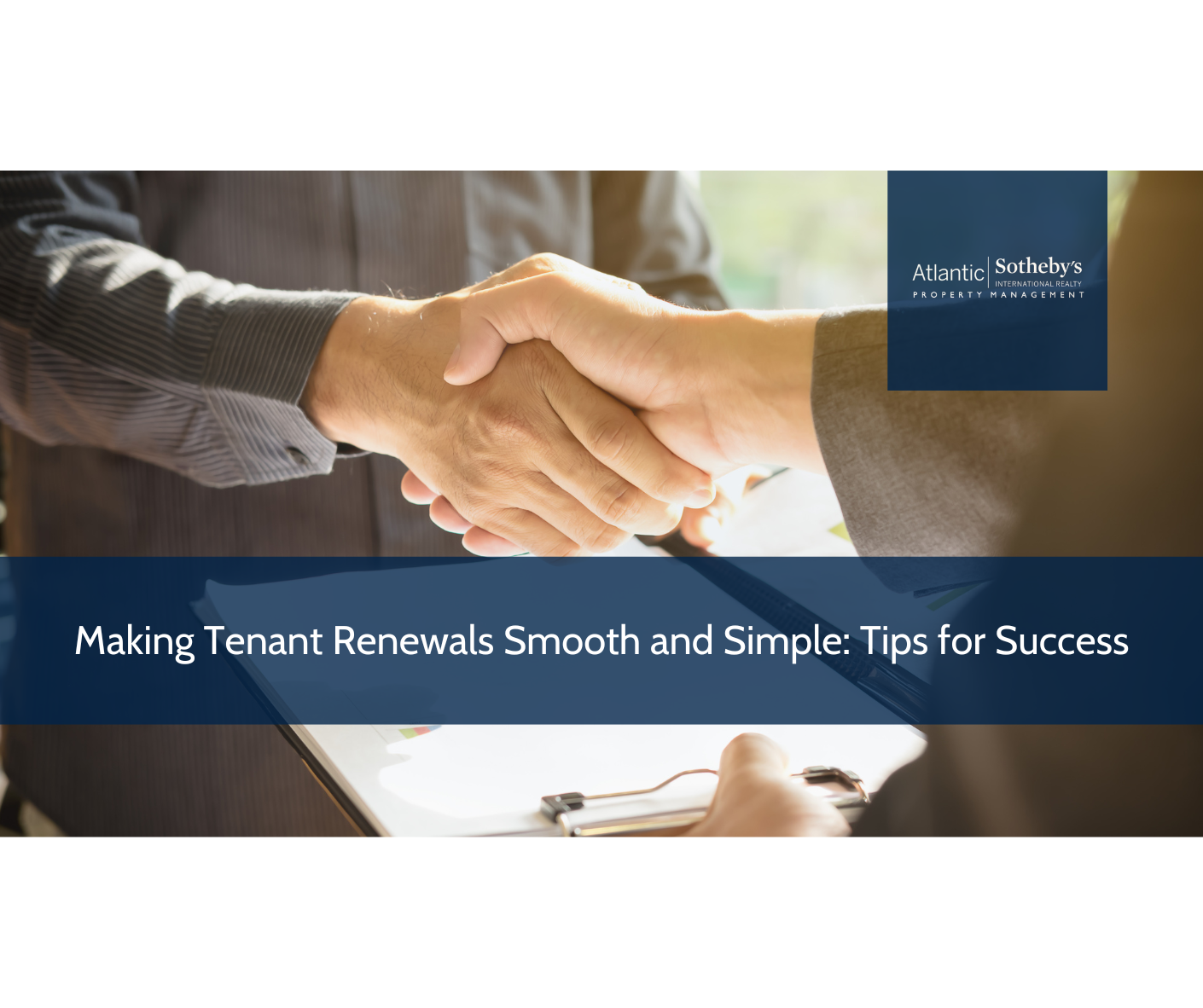 Handing the Renewal Process for Both Property Managers and Tenants